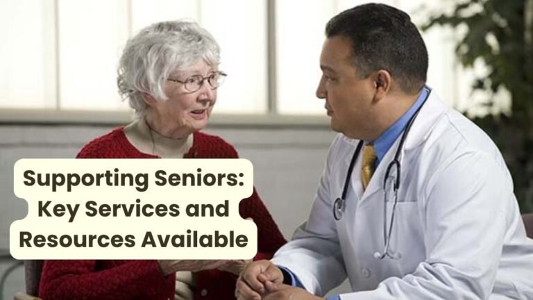 Supporting Seniors Key Services and Resources Available